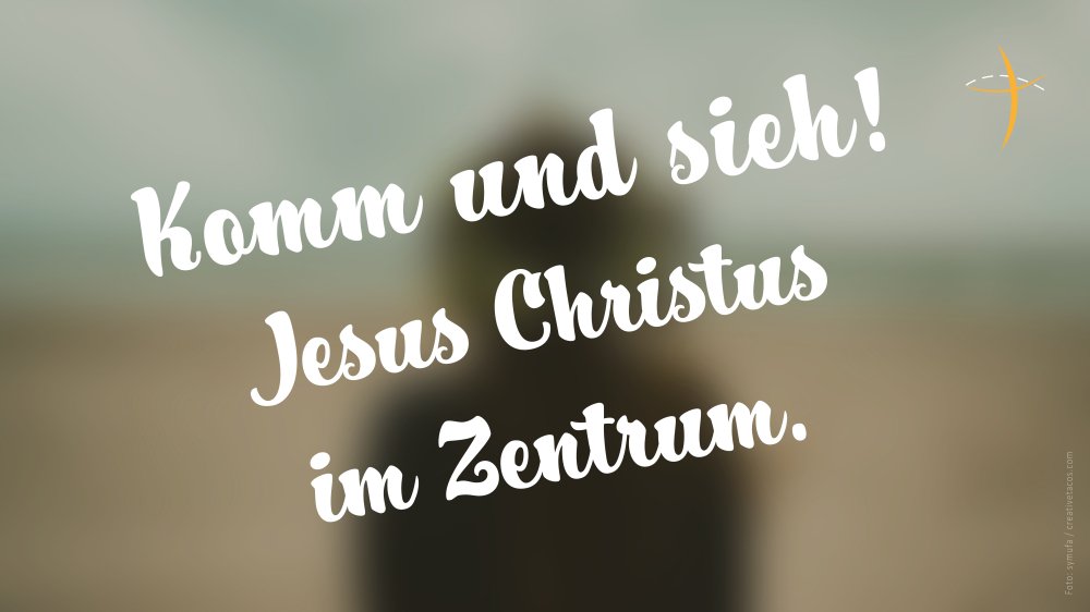 FeGMainTaunus's tweet photo. Komm und sieh: Jesus Christus im ZentrumGottesdienst-Einladung #FeGMT https://t.co/lzztg0Xlt7 https://t.co/A3DnaFaYIQ
