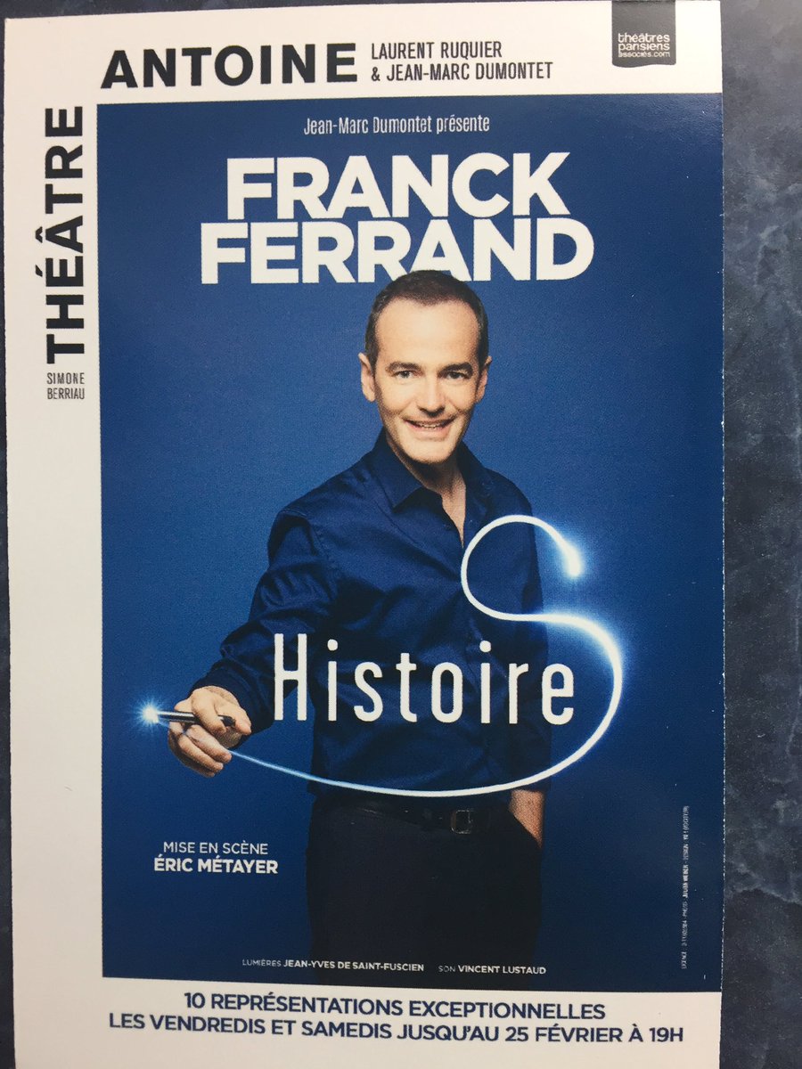 brunorozga's tweet photo. Si vous êtes amateur d'histoire courrez écouter @FranckFerrand au @ThAntoineOff, sous ses faux airs d'humilité il est passionnant ! 👍👏👏 https://t.co/7PA6daKmeY