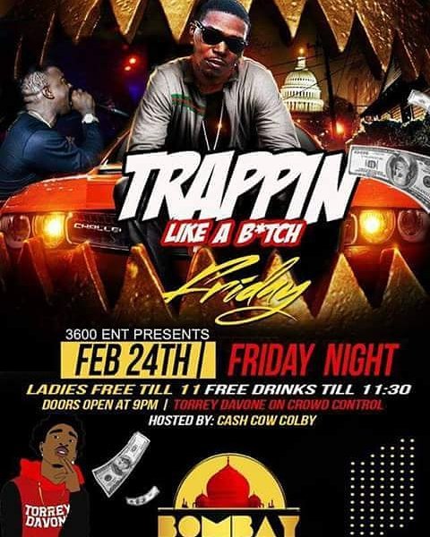 darealmr36's tweet photo. February 24th Club Bombay Trappin Like A Bitch Friday Ladies Free Till 11 Free Drinks Till 11:30 #3600Ent #Trappinlikeabitch #ClubBombay https://t.co/F15eATO2Ug