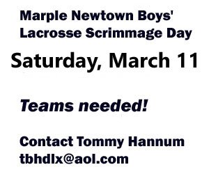 Marple Newtown (<a href="/MNLax_/">MN Lax</a>) seeks teams to compete in a Pre-Season Boys' Scrimmage Day on SAT, March 11; Contact Coach Hannum at tbhdlx@aol.com