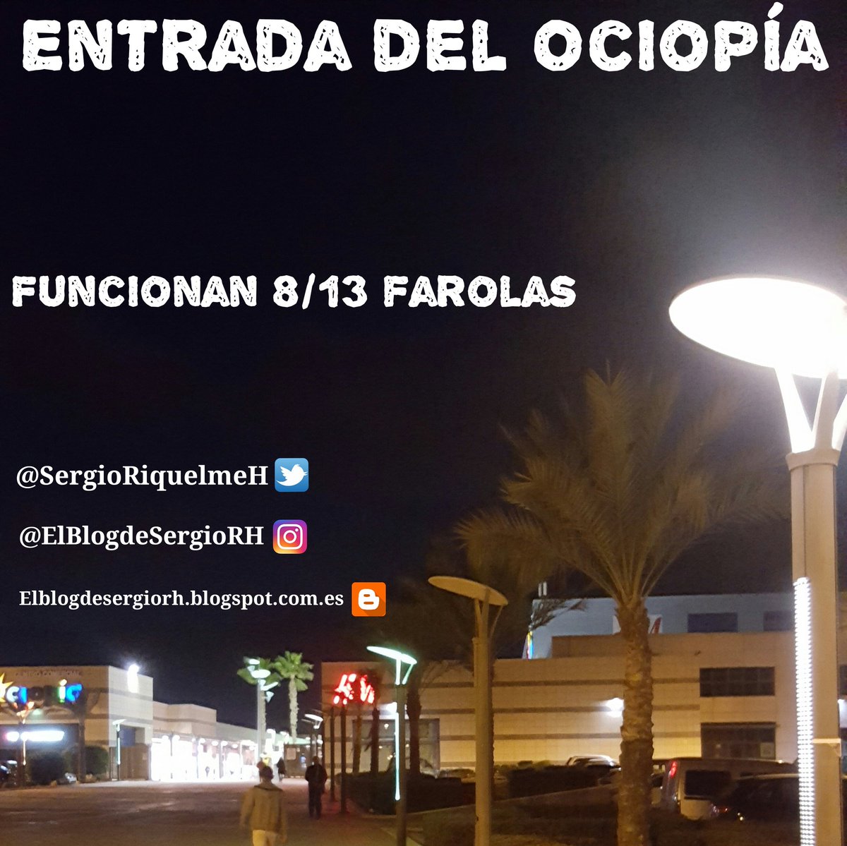 SergioRiquelmeH's tweet photo. La verdad es que el #Ociopia esta mejorando, pero un centro comercial que se precie debe tener una entrada mejor iluminada...#Orihuela https://t.co/v0mknSffue
