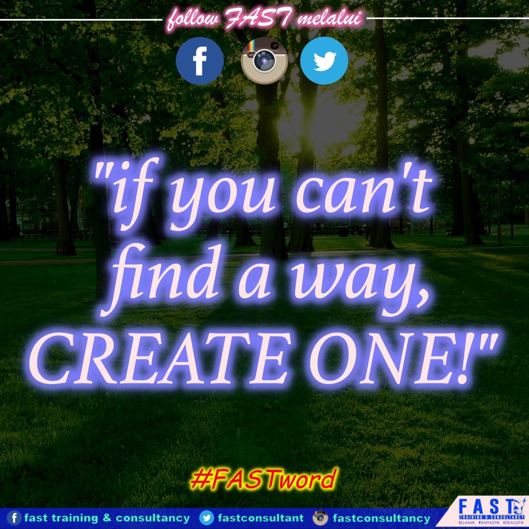 fastconsultant's tweet photo. Cubalah utk cipta jalan sendiri
#FAST
#FASTword https://t.co/jT7Gp0MxEG