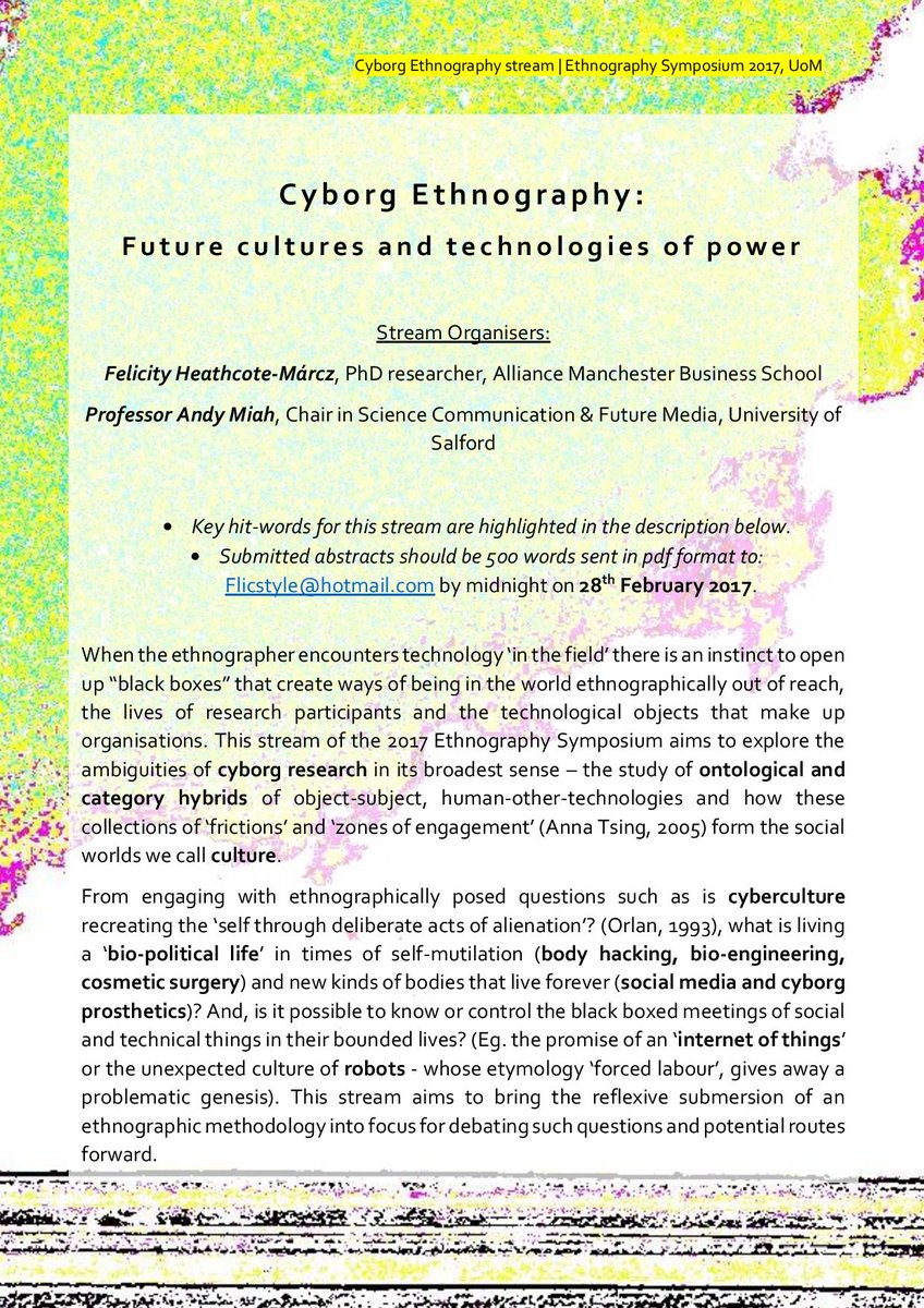 '#Cyborg Ethnography: #Future #cultures and #technologies of #power' stream for the 12th Ethnography Symposium mf.tt/mCzOn