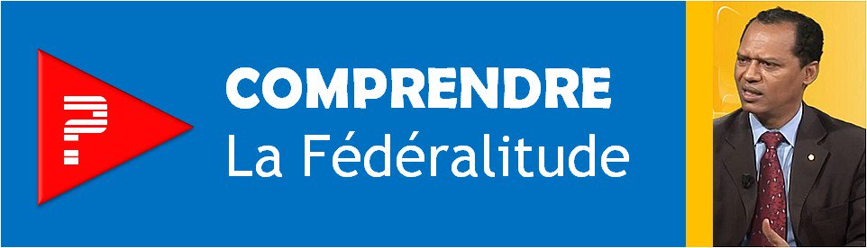 LELIVREDUGABON.COM &amp; COMPRENDRE.TV présente COMPRENDRE LA FEDERALITUDE sur federalitude.org