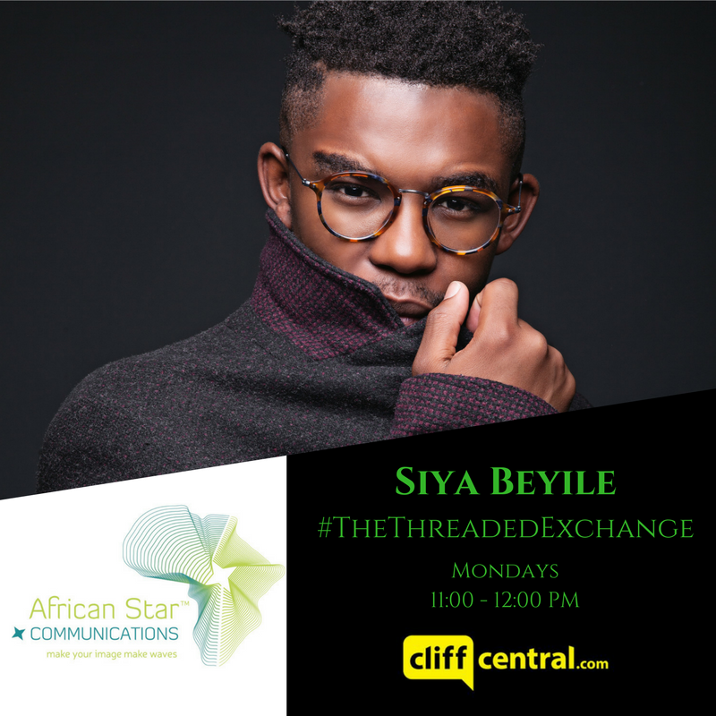 AfricanStar08's tweet photo. Tune in to @SiyaBeyile show #TheThreadedExchange tomorrow on @CliffCentralCom https://t.co/pvw96aEsQp
