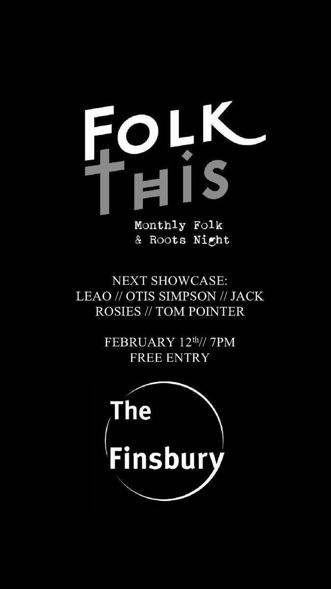Limited free tickets available for <a href="/leaoband/">LEAO</a> @Real_OliSimpson <a href="/JackRosies/">Jack Rosies</a> <a href="/tompointermusic/">Tom Pointer</a>  tonight at <a href="/TheFinPub/">The Finsbury</a> 
eventbrite.co.uk/e/folk-this-le…