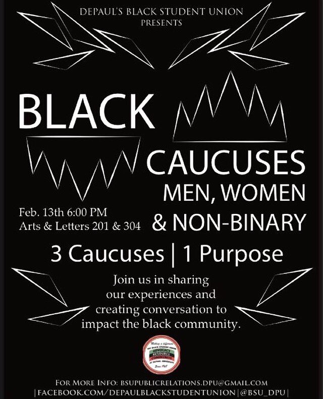 BSU_DPU's tweet photo. Our Black Caucuses are tomorrow! #DePaulBSU https://t.co/WBhCyuE6rv