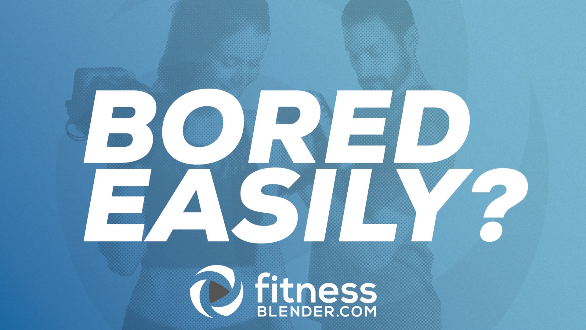 Fitness Blender on Twitter "Our 4 Week Bored Easily Program is now