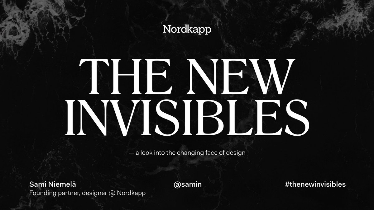 The new invisibles, the talk I gave at #ixd17 in New York is now up on places. Enjoy!

blog.nordkapp.fi/the-new-invisi…