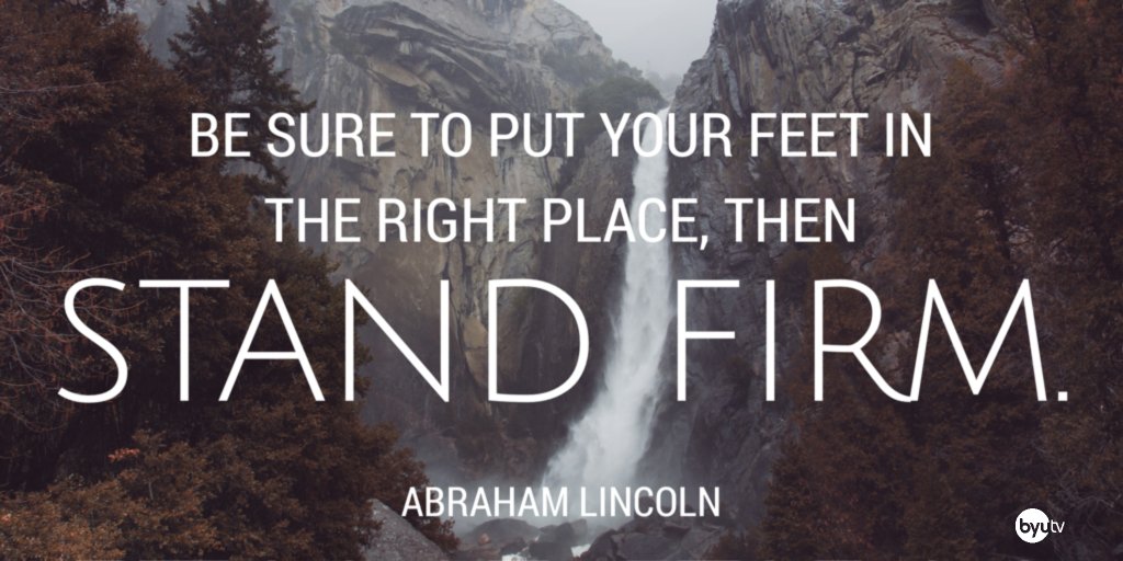 BYUtv's tweet photo. Stand firm for what matters to you. #ShareGoodness #BYUtv https://t.co/JZo6PffZRb