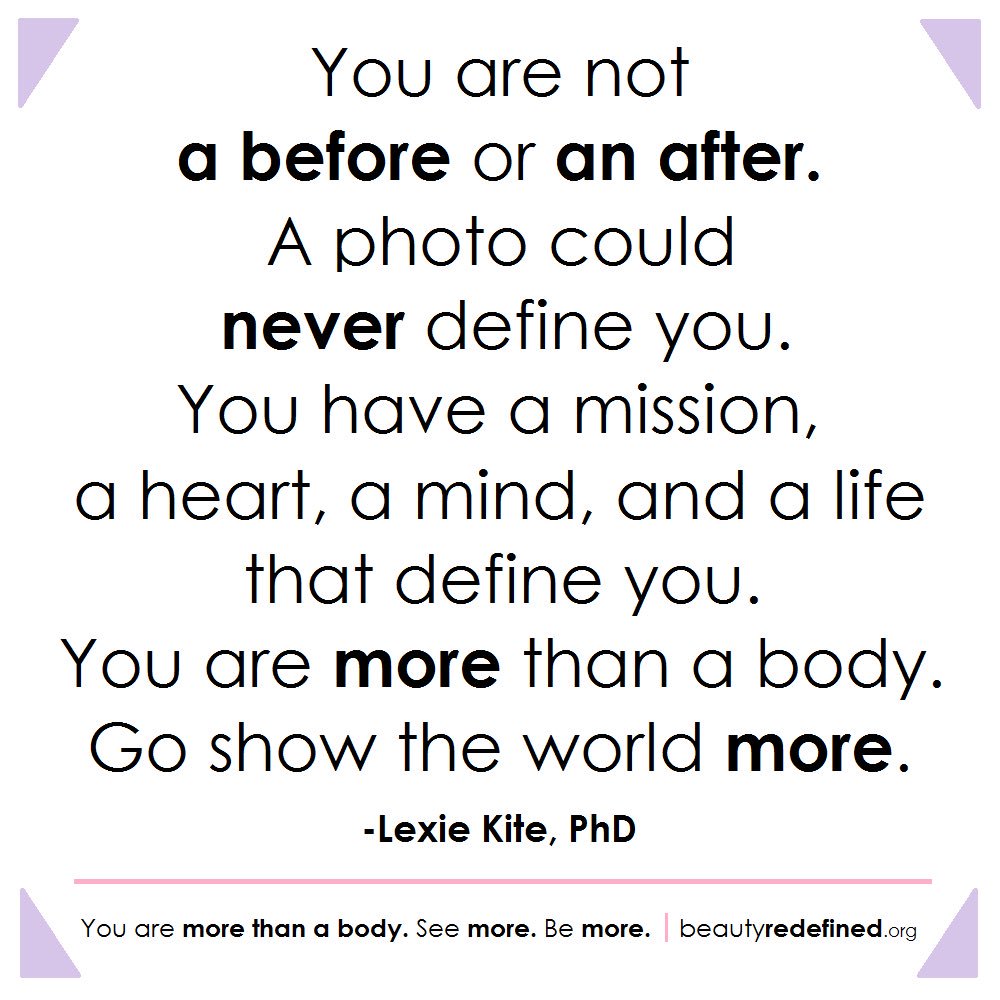 TakeBackBeauty's tweet photo. You are not a before or after.
A photo could never define you.
You are more than a body.
Go show the world more! https://t.co/osfwfJjChY