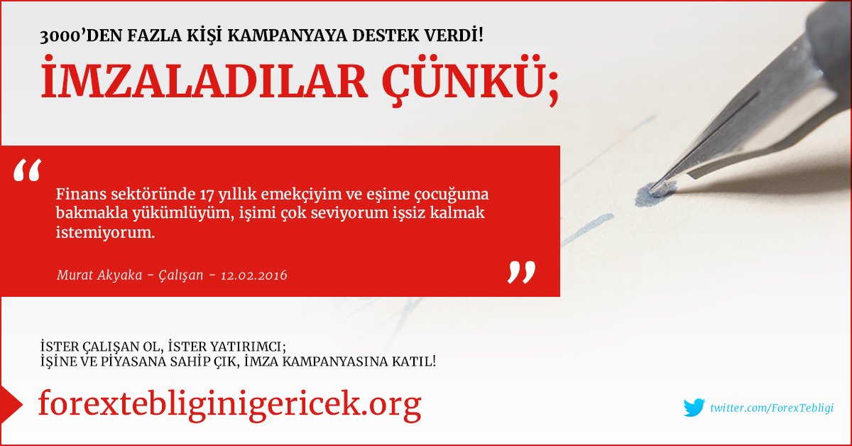 4922 imzaya ulaştık. Lütfen #forextebliginigericek hashtag'i ile retweet edin. forextebliginigericek.org/tumu/