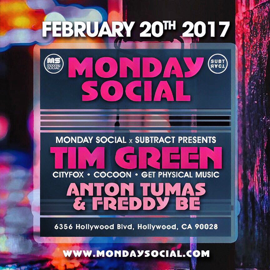 mondaysocial's tweet photo. MNS x SUBTRACT sets it off with TIM GREEN in LA on FEB 20th alongside FREDDY BE &amp; ANTON TUMAS! TiX: https://t.co/N17mb1EW4H https://t.co/2H4QYDLClA