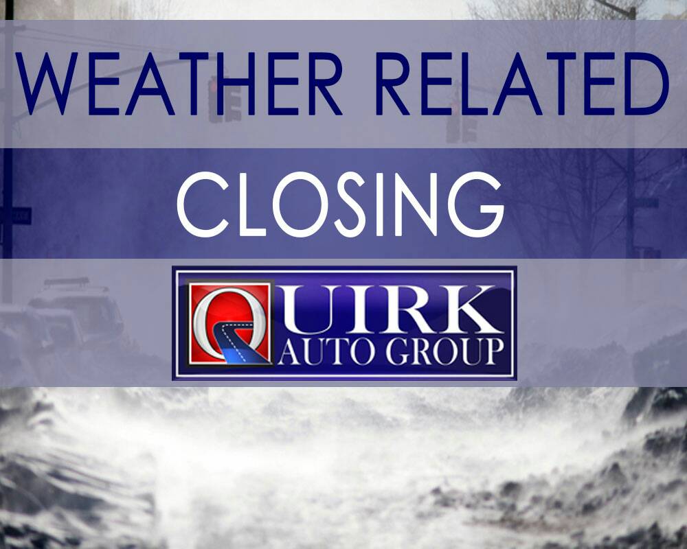QuirkAutoGroup's tweet image. Due to inclement weather, all Quirk Auto Group location will be closed Monday, February 13th.