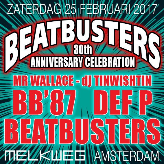 DefPBeatbusters's tweet image. Zaterdag 25 Februari MELKWEG:
*MrWallace
*BB'87
*DefP&amp;amp;Beatbusters                            *Beatbusters (New Show) #DJtinwishtin