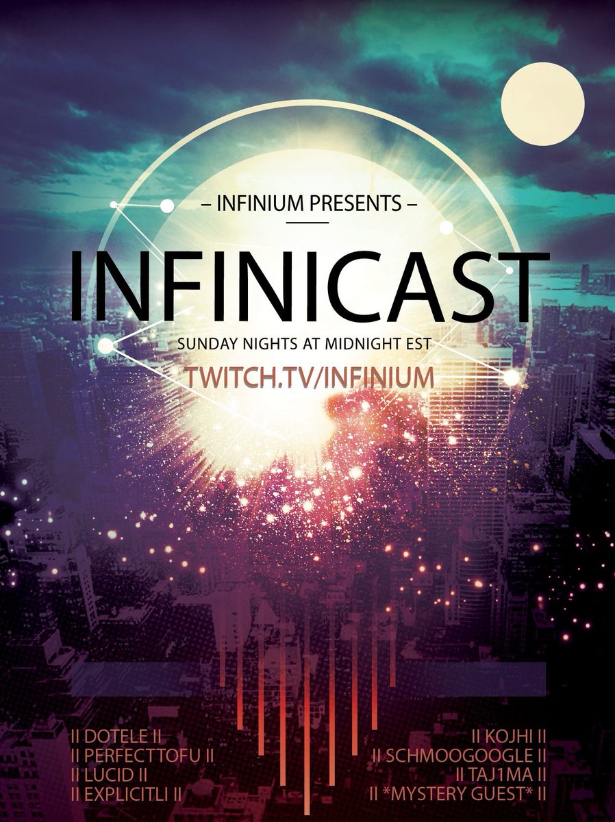Infiniumgg's tweet photo. Don't forget to drop by for our INFINICAST LIVE at 12:00 AM EST! https://t.co/r9UYEPXOEK #twitch #talkshow #INFArmy https://t.co/iMT9xVV4ov