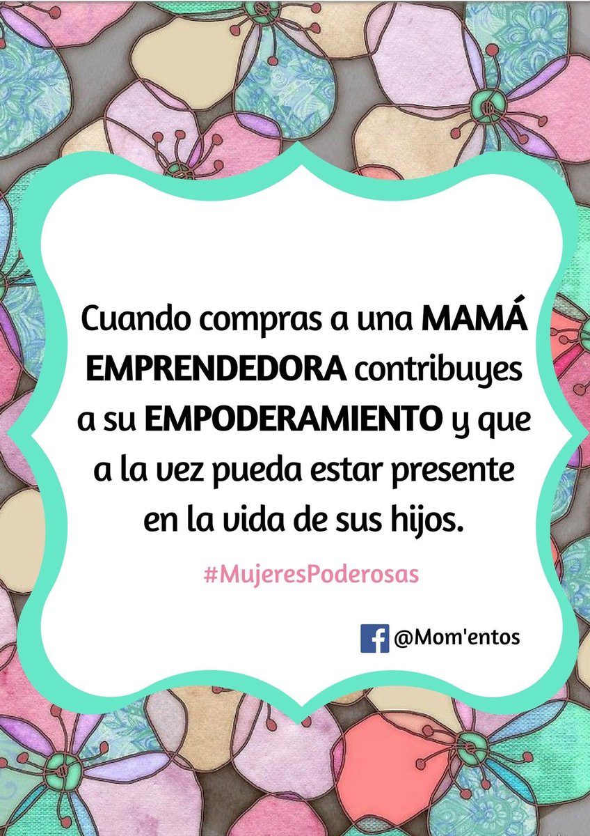 EntosMom's tweet photo. ¿Por qué comprar a una #MamáEmprendedora?#mamá #hijos #moms #empoderamiento #mujer #consumelocal #mujerespoderosas https://t.co/ESewgqVsBv