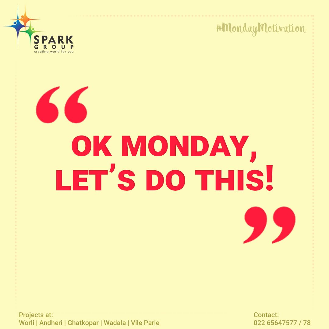 Spark_Developer's tweet image. Monday, you are equal to an entire week.

#MondayMotivation #sparkdevelopers #mumbairealestate #realestate #inspiration
#Mumbai #sparkgroup