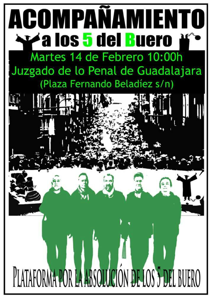 Acompañamiento al juicio a @Absolucion5B Martes 14, 10h Plaza Fernando Baladiez, Guadalajara A los 5 del Buero, cuatro docentes y un activista social, les piden 4 años de cárcel y grandes multas por protestar en el pregón de fiestas de Guadalajara en 2011 en el teatro Buero Vallejo contra los recortes en la educación pública.