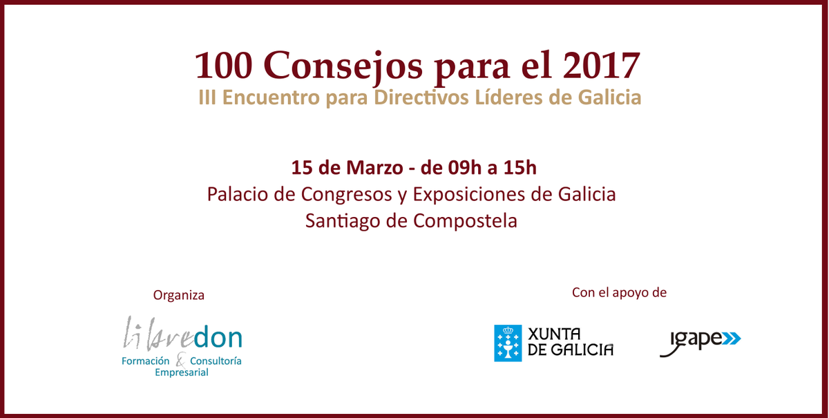 100Consejos2022's tweet photo. #100Consejos El 15 de Marzo, desde las 09:00h a las 15:00h en el Palacio de Congresos y Exposiciones de Galicia, en Santiago de Compostela. https://t.co/wB5sq6s1ty