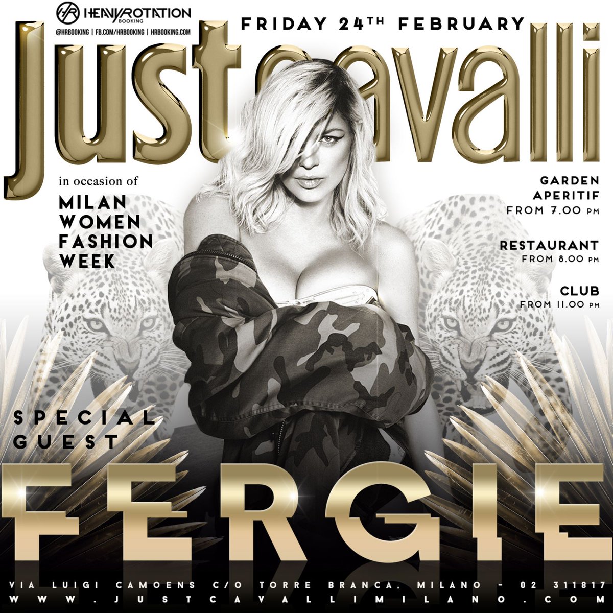 Friday the 24th February Fashion Week after party @JustCavalliClub with @Fergie do not miss it. #JustCavalliMilano #FashionWeek #hrbooking