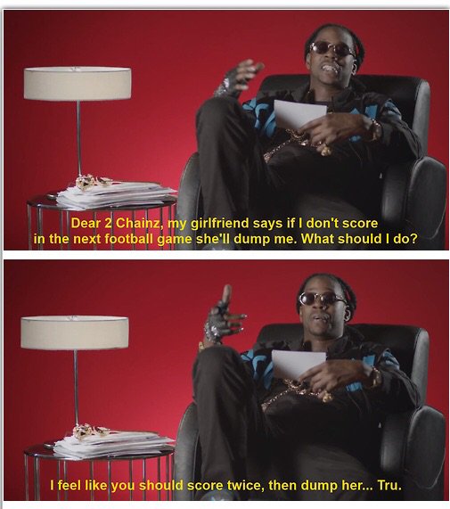 Advice from 2 Chainz