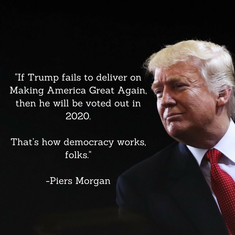 tegbaker42's tweet photo. "Fair-minded Liberals should be able to find common ground over Trump’s avowed intent to reform America..." @piersmorgan #perspective https://t.co/dQYbm65YQT