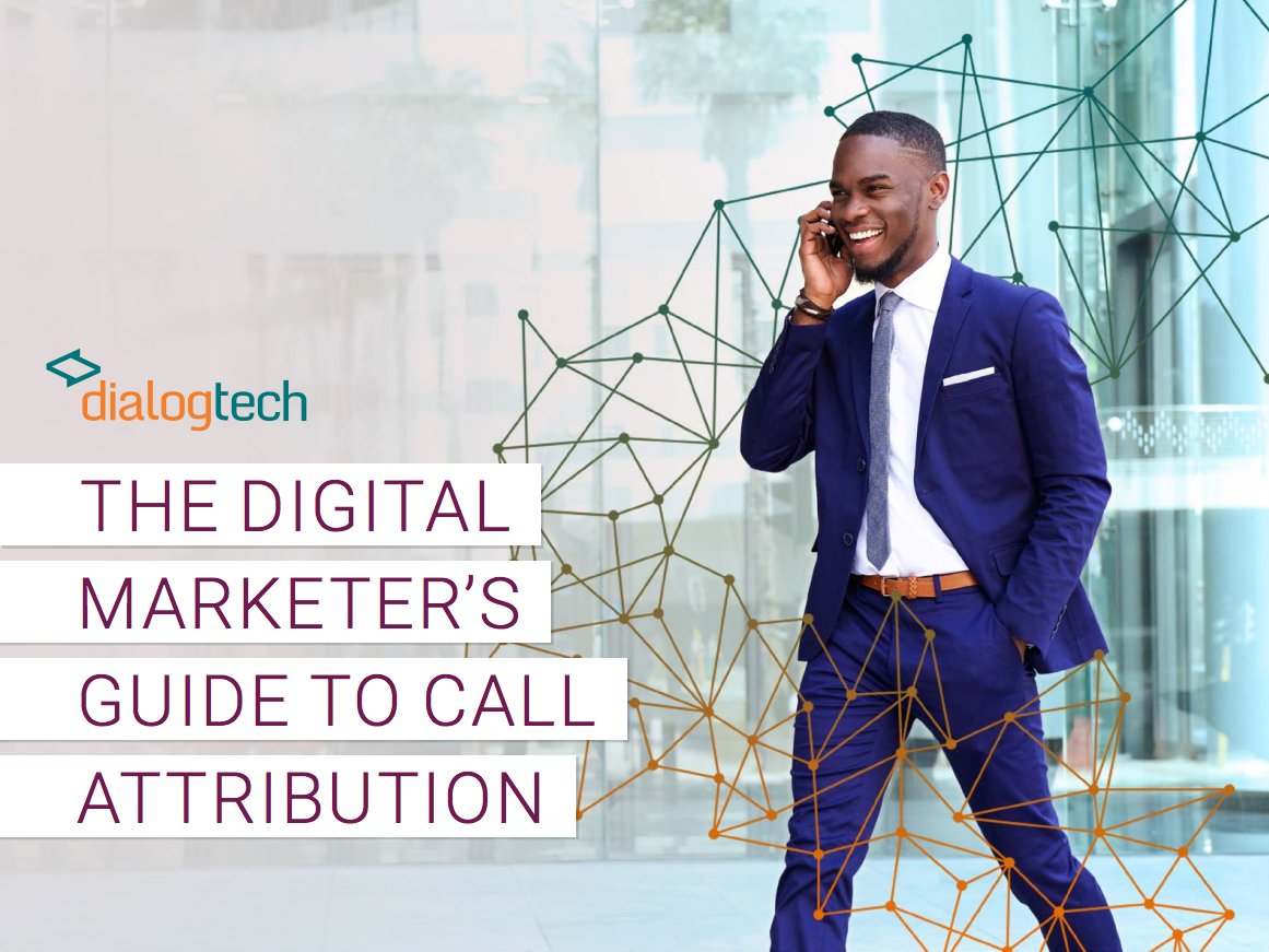 DialogTech's tweet photo. Do you know how to attribute #callconversions to your digital marketing? Get started w/ this guide: #callattribution https://t.co/LDm4GNc7gC https://t.co/wLFgCvlY0N