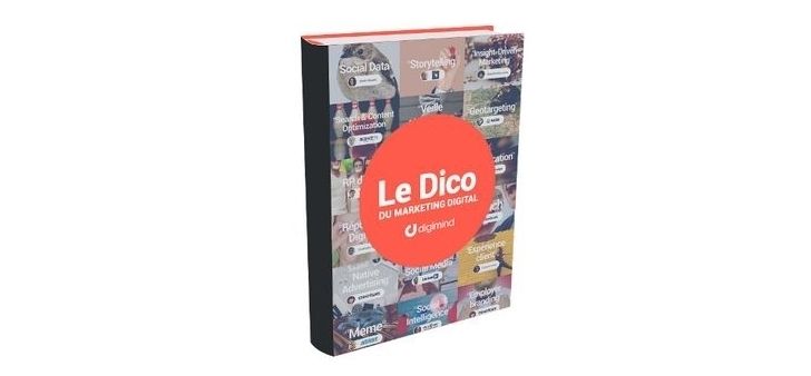 CB_News's tweet photo. #DIGITAL @digimind_FR vient de compiler un "dictionnaire du marketing digital". A télécharger gratuitement ! https://t.co/tLcd3rBgu0 https://t.co/i4fST88pI1