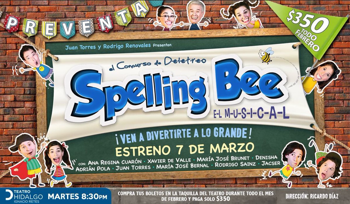 Spelling Bee el musical REGRESA!!!
Si compras tus boletos durante el mes d febrero paga $350.
Válido sólo en la taquilla del Teatro Hidalgo.