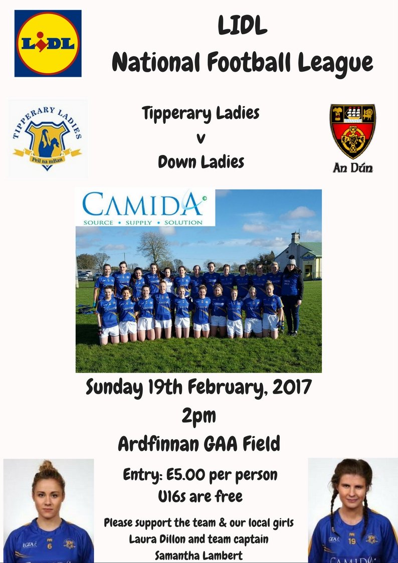 Tipp Ladies Football (@tippladiesfb) on Twitter photo .<a href="/lidl_ireland/">Lidl Ireland</a> NFL - <a href="/TippLadiesFB/">Tipp Ladies Football</a> v @DownGAALadies on Sunday, February 19th in @ArdfinnanLFC at 2pm. .<a href="/lidl_ireland/">Lidl Ireland</a> NFL - <a href="/TippLadiesFB/">Tipp Ladies Football</a> v @DownGAALadies on Sunday, February 19th in @ArdfinnanLFC at 2pm.