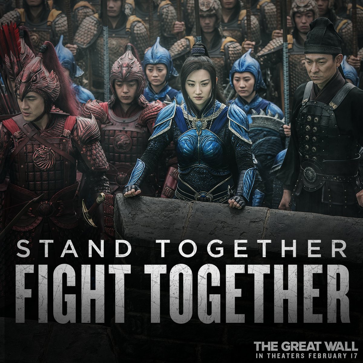 The Great Wall They Are Humanity S Last Chance For Survival See Thegreatwall In Theaters Friday
