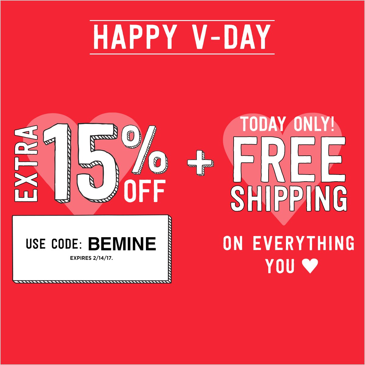 Save an extra 15% off with online code: BEMINE! Plus, today only free shipping on everything you <3 ! Shop now: bit.ly/2lIPn4P