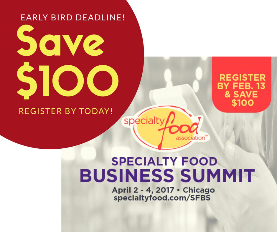 Specialty_Food's tweet photo. Early Bird's Save $100! Register now at https://t.co/GoQwvE9R79 https://t.co/YgEuaWXj8B