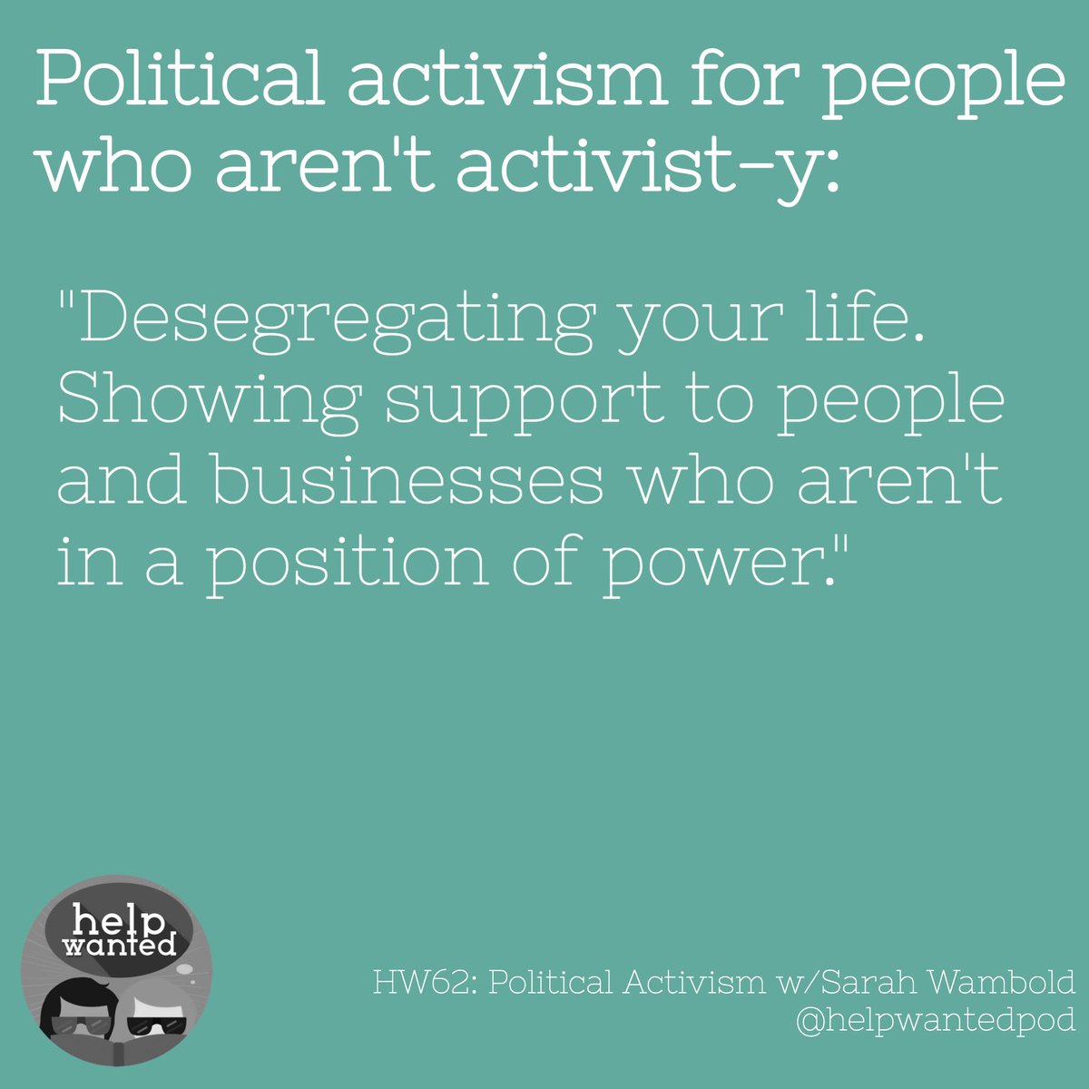 helpwantedpod's tweet photo. Practical #PoliticalActivist tips on the latest #HelpWantedPodcast w/@Sah_Raw https://t.co/CsnYE7a6Ws https://t.co/07GhUO6v3J
