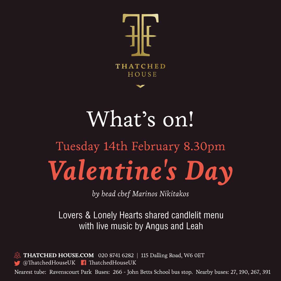 #ValentinesDay dinner &amp; music <a href="/ThatchedHouseUK/">Thatched House</a> Tues 14 Feb 8.30pm-Late 115 Dalling Rd #Hammersmith W6 0ET ow.ly/vrXh308XWrW <a href="/LBHF/">H&F Council</a> RT