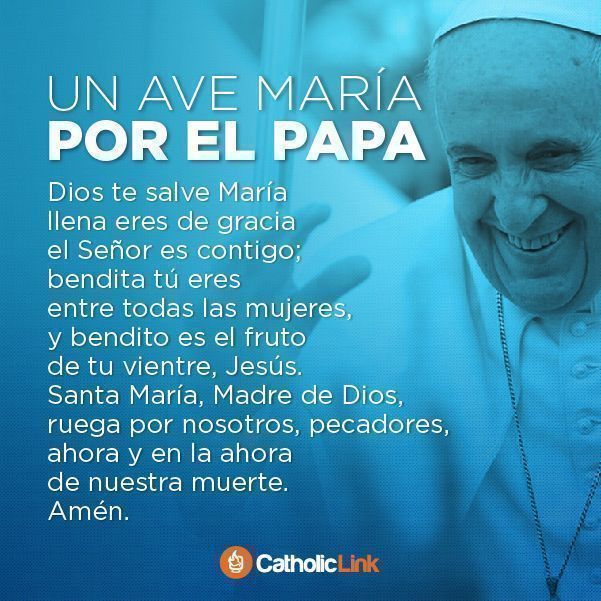 Empieza la semana rezando un Ave María por la salud e intenciones del #PapaFrancisco. ¡Luego, dale RT para que otros recen! 🙏