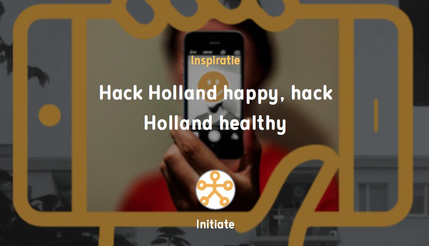 #hacker, #designer, #gamer, #psycholoog, #therapeut, #ervaringsdeskundige: doe mee en hack Holland happy. Ga naar initiate.nl/happy-hack