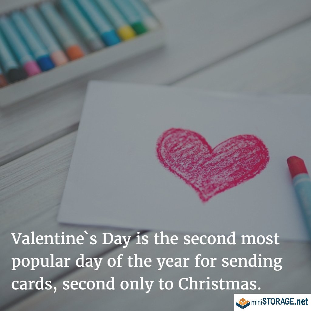 MiniStorage_AN's tweet image. #ValentinesDay is almost here! #FunFact Valentine`s Day is the 2nd most popular day of the year for sending cards, 2nd only to Christmas.