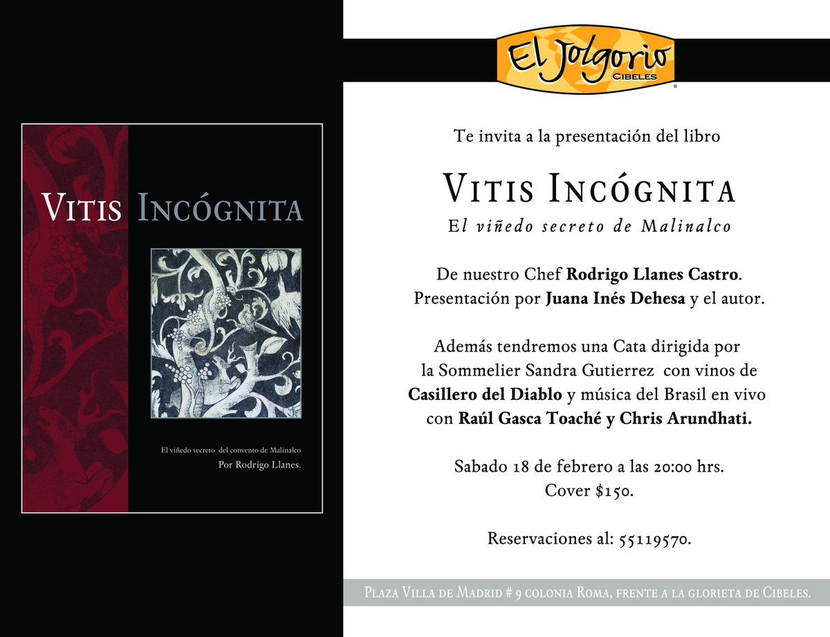 JOLGORIOCIBELES's tweet photo. Invitamos a nuestros amigos a la presentación del libro "Vitis Incógnita" El viñedo secreto de Malinalco. Del chef Rodrigo Llanes Castro. https://t.co/nQZjY5r2ny