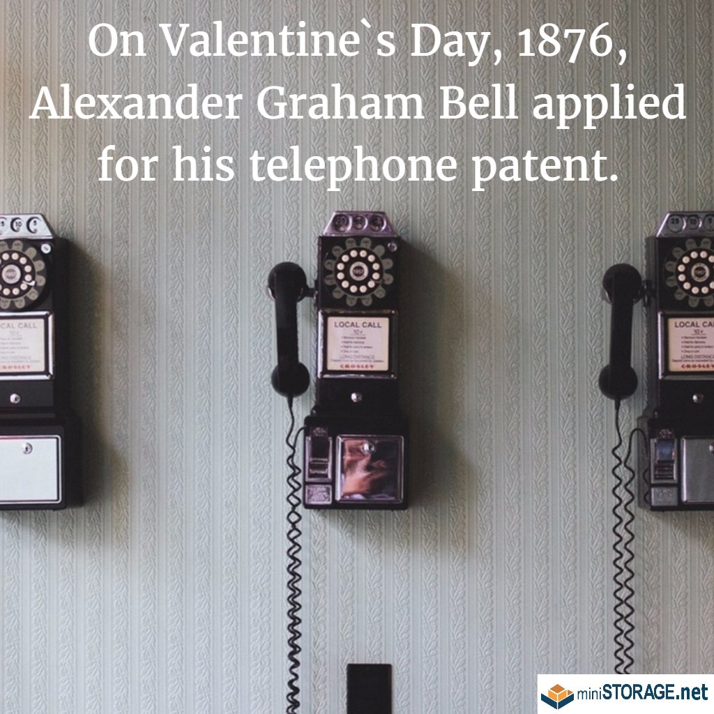 MiniStorage_WLA's tweet image. #ValentinesDay is almost here! Did you know on Valentine`s Day, 1876, Alexander Graham Bell applied for his telephone patent. #FunFact