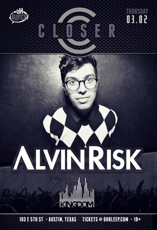 OhBleep's tweet photo. New event announcement! We have @AlvinRisk coming to @LushRooftop &amp; @KingdomAustin and tix are on sale now! https://t.co/Eju39fN0KI https://t.co/fWRDB68Cwp