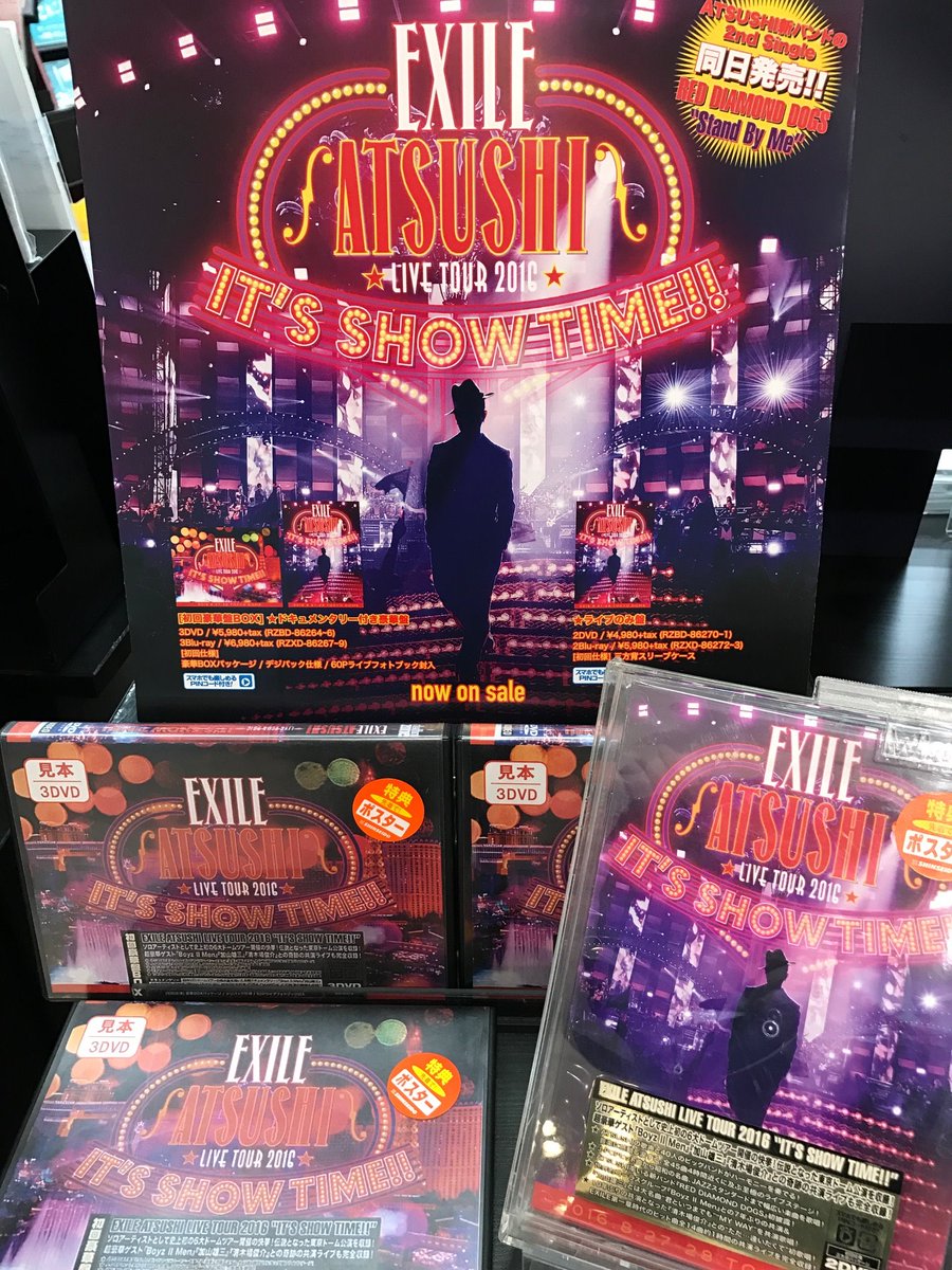 EXILE　ATSUSHI　LIVE　TOUR　2016“IT’S　SHOW　T