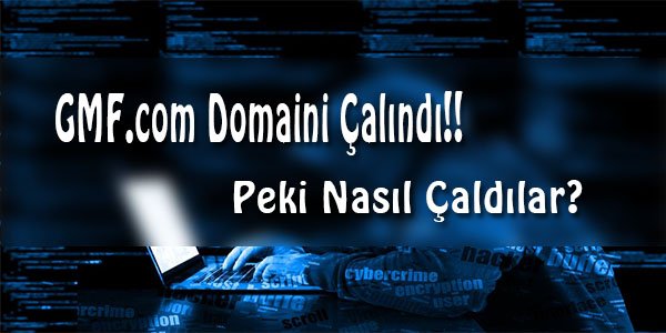 GMF .com Çalındı !!! Domain Hırsızlıkları Arttı. Konu hakkındaki tüm detaylar ve yorumlarımız son makalemizde... goo.gl/hOMG61