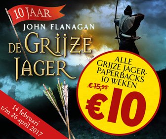 Van 14 februari t/m 26 april 2017 kosten alle Grijze Jager-boeken (paperback-edities) slechts € 10,-!  Snel naar je boekhandel!
