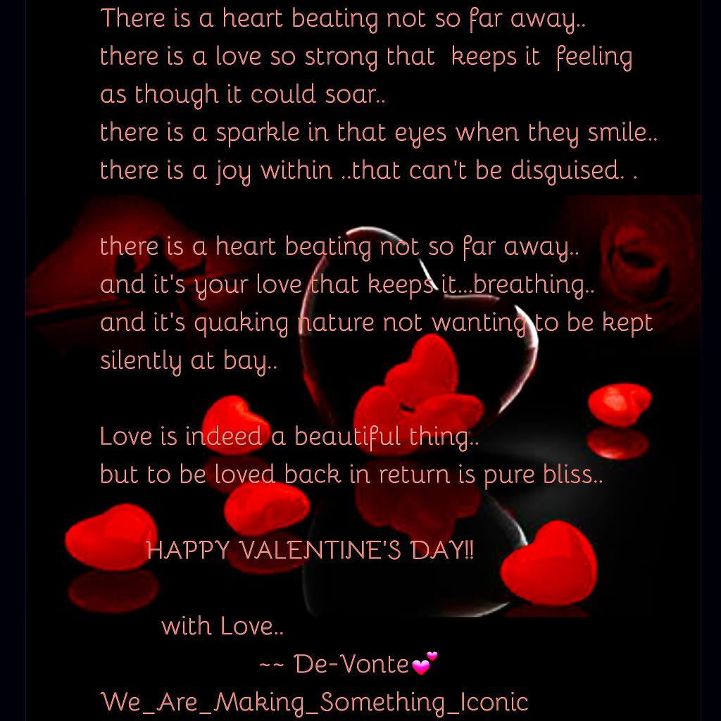 Devvonte's tweet image. Happy Valentine's Day to you everyone.
Show love.
Love yourself in Return. 

   De-vonte.💕
We_Are_Making_Something_Iconic 💯✔