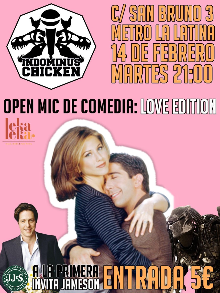 EL AUTÉNTICO PLAN POR SAN VALENTÍN: INDOMINUS CHICKEN.
Hoy en <a href="/LekaLekaBar/">LekaLekaBar</a> y patrocinado por <a href="/Jameson_es/">Jameson España</a> 
Ven a la risa. Ven al amor.