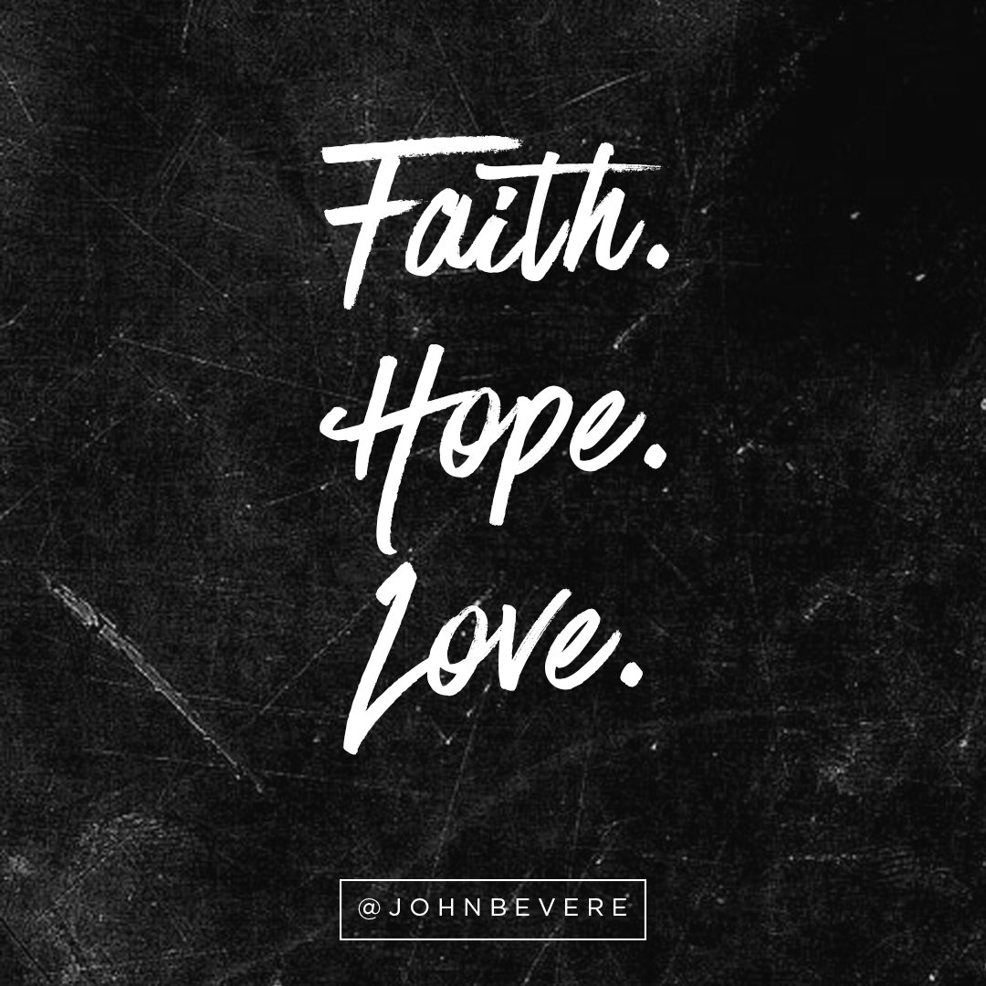 “Love is patient, love is kind... It always protects, always trusts, always hopes, always perseveres.” 1 Cor 13:4–7