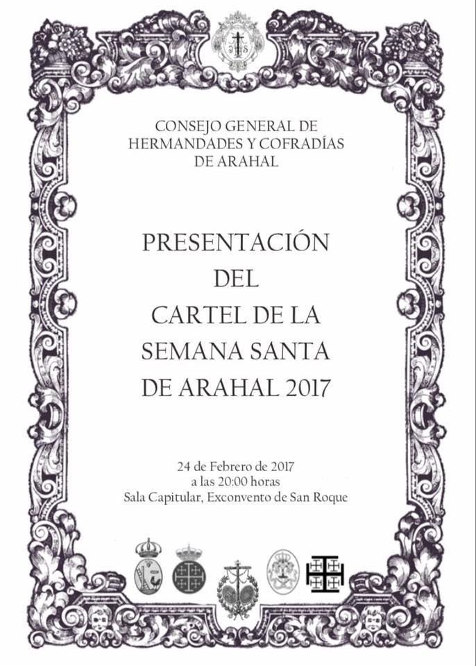 El próximo 24 de febrero a las 20h el <a href="/HHCCArahal/">Consejo HHCC Arahal</a> presenta el Cartel de la #SemanaSantaArahal2017, será en la Sala Capitular en San Roque.