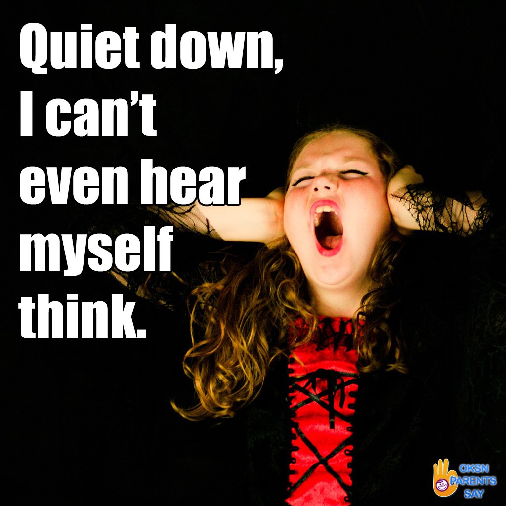 OKSpecialNeeds's tweet photo. There are some days when we really can't hear ourselves think!

#parentsay #wednesday #funny https://t.co/gq8RlDHZ70